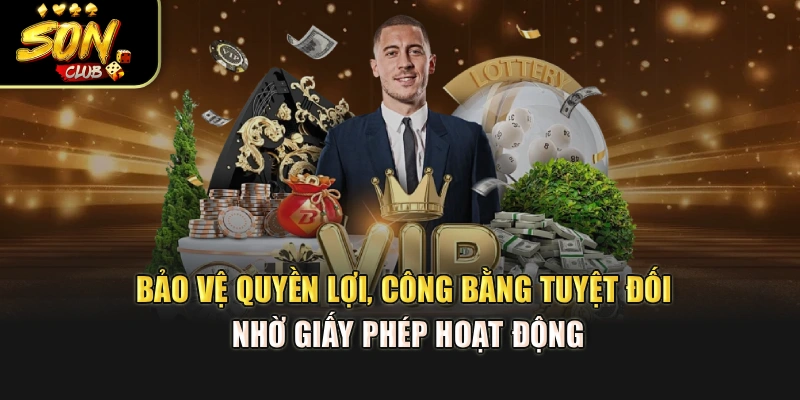 Bảo vệ quyền lợi, công bằng tuyệt đối nhờ giấy phép hoạt động